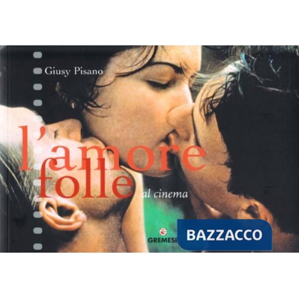 Amore folle al cinema (L')