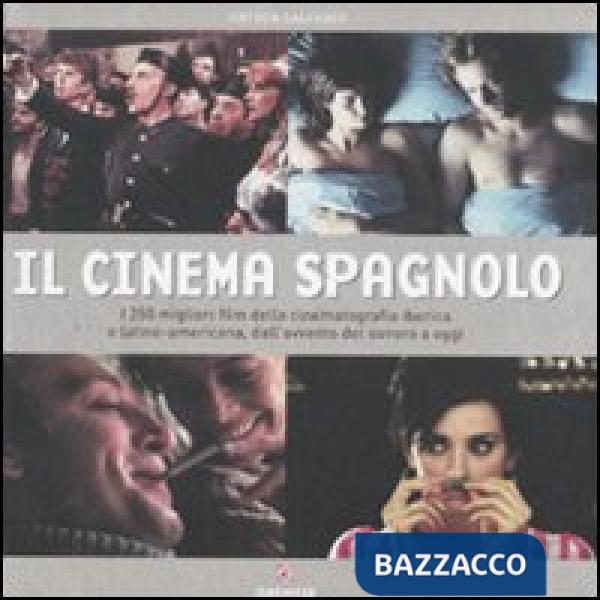 Cinema spagnolo. Ediz. illustrata (Il)