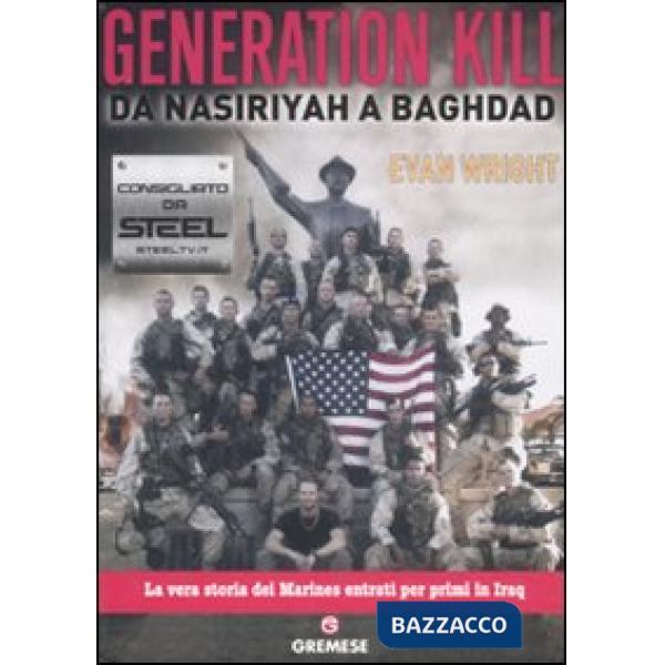 Generation Kill. Da Nasiriyah a Baghdad