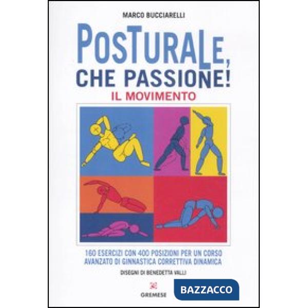 Posturale, che passione! Il movimento
