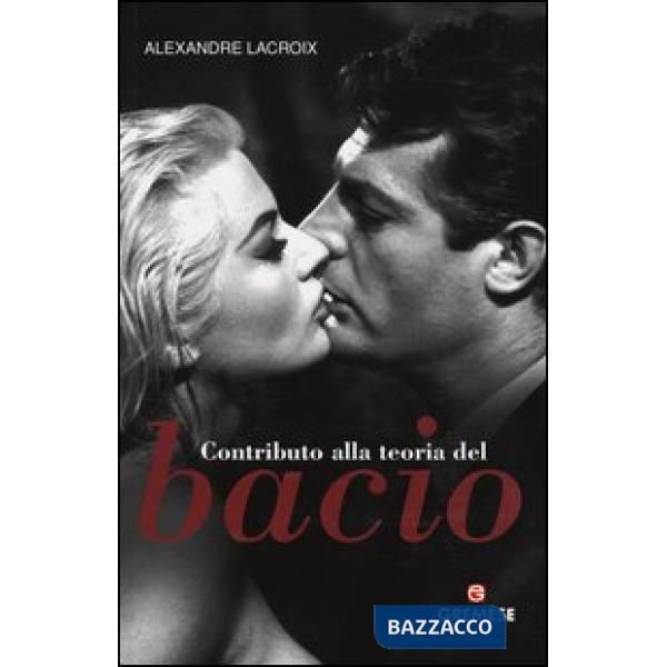Contributo alla teoria del bacio