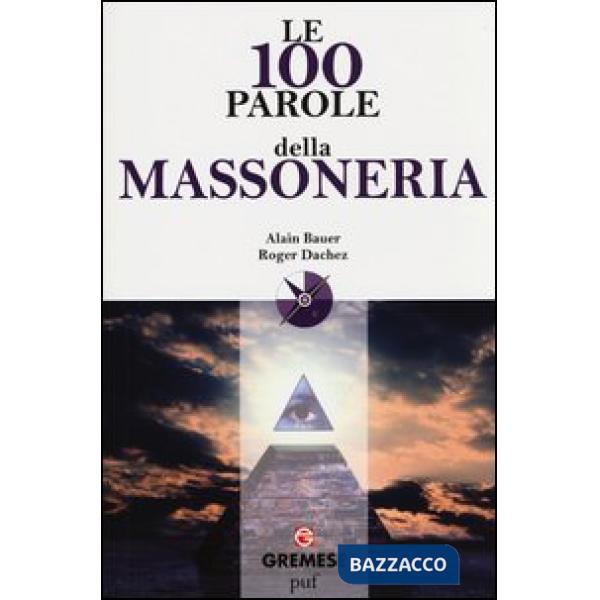 100 parole della massoneria (Le)