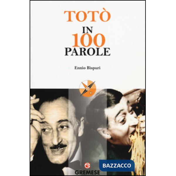 Totò in 100 parole