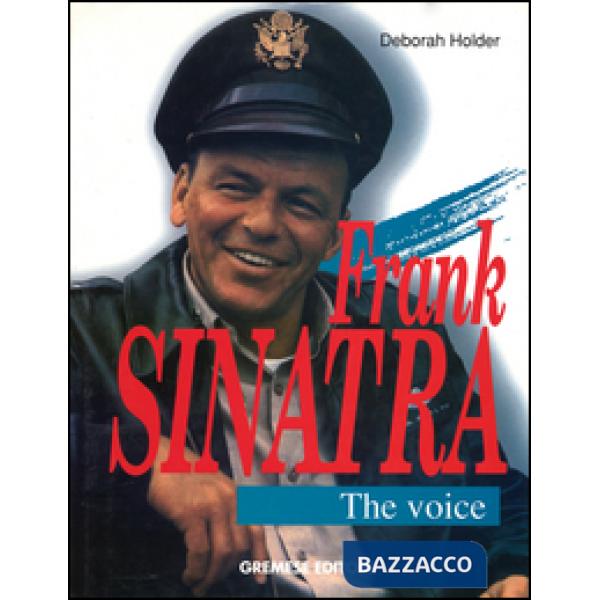 Frank Sinatra. The Voice