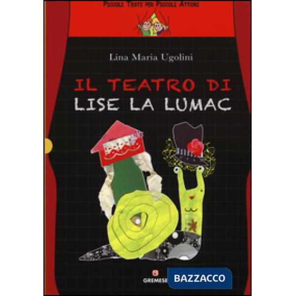 Teatro di Lise La Lumac (Il)