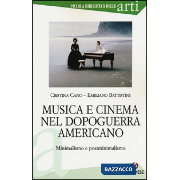 Musica e cinema nel dopoguerra americano. Minimalismo e postminimalismo