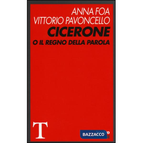 Cicerone o il Regno della parola