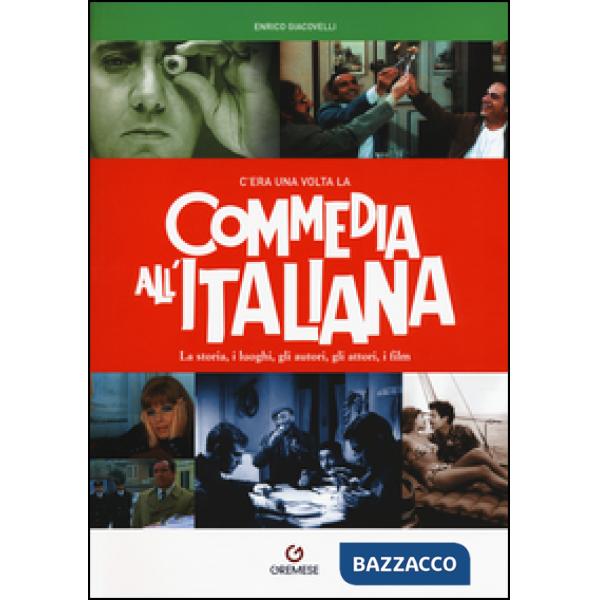 C'era una volta la commedia all'italiana