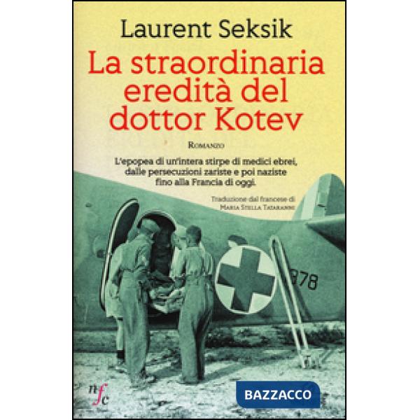 Straordinaria eredità del dottor Kotev (La)