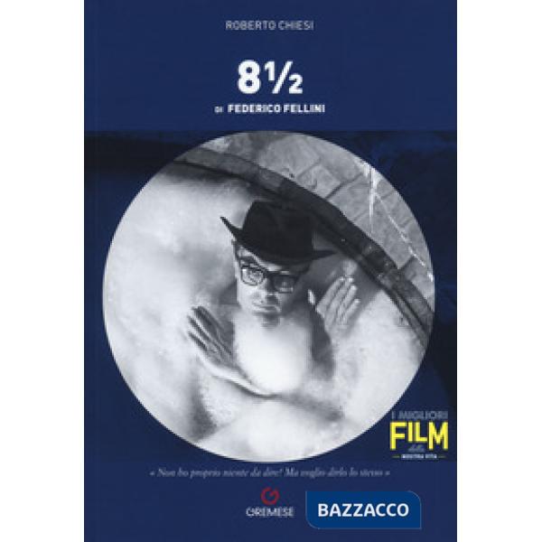 8 ? di Federico Fellini