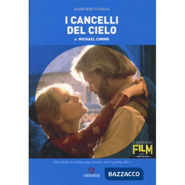 Michael Cimino. I cancelli del cielo