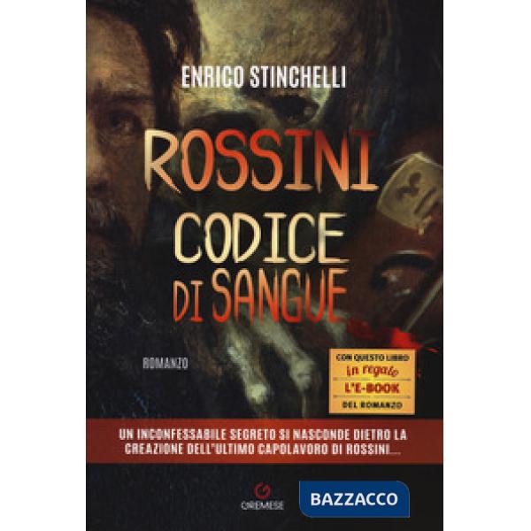 Rossini. Codice di sangue