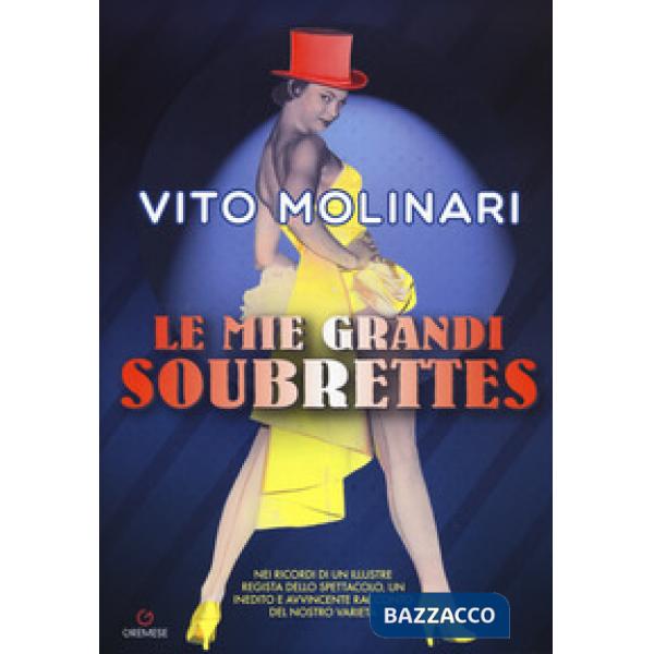 Mie grandi soubrettes (Le)