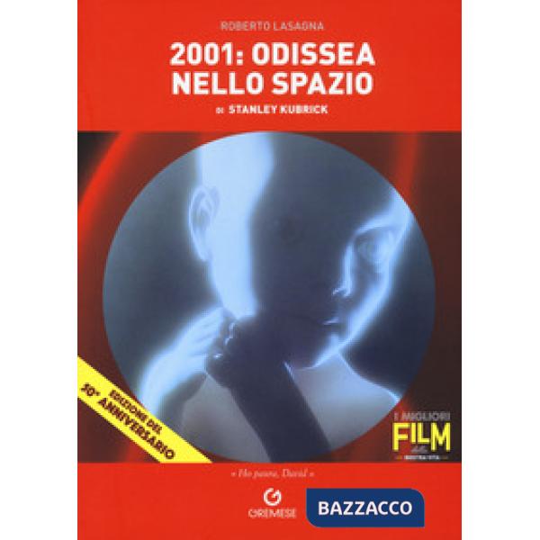 2001: odissea nello spazio di Stanley Kubrick