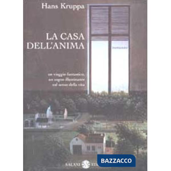 Casa dell'anima (La)