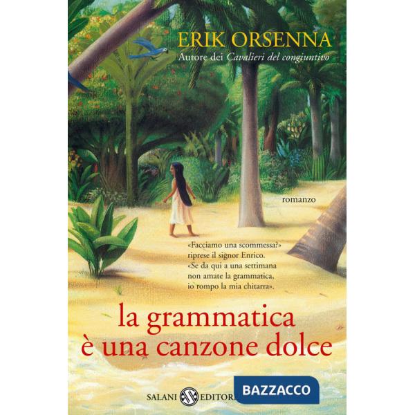 Grammatica è una canzone dolce (La)