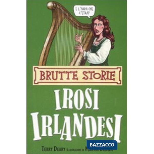 Irosi irlandesi. Ediz. illustrata