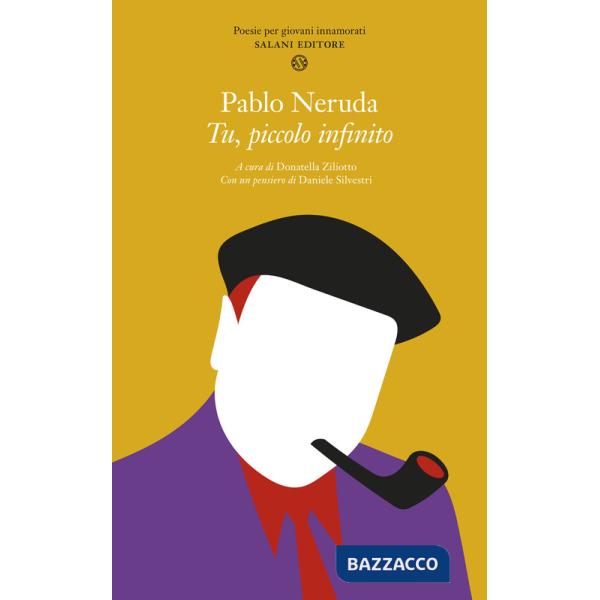 Tu, piccolo infinito. Poesie per giovani innamorati. Testo spagnolo a fronte