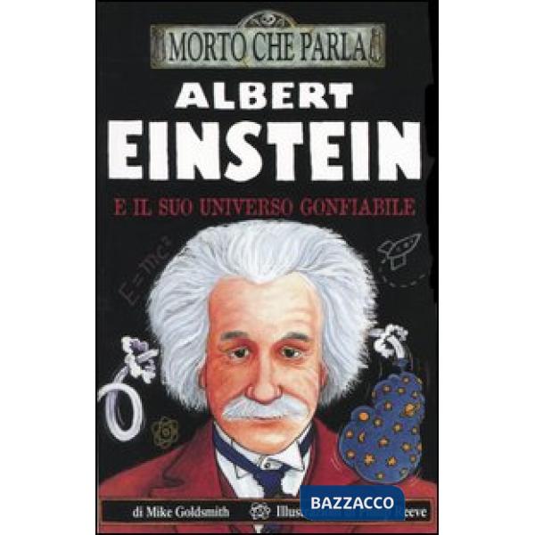 Albert Einstein e il suo universo gonfiabile