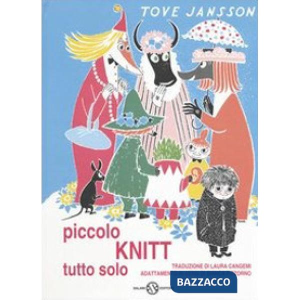 Piccolo Knitt tutto solo. Ediz. illustrata