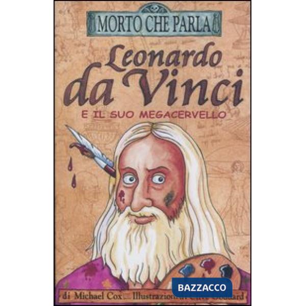 Leonardo da Vinci e il suo megacervello