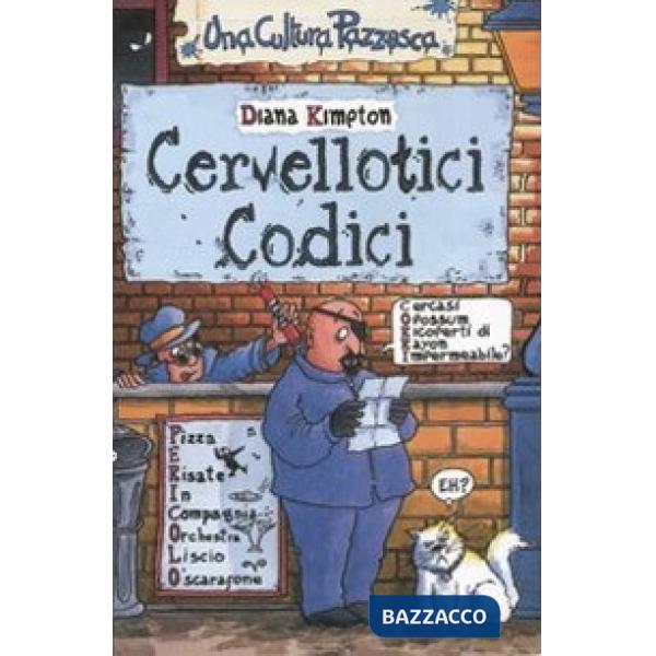Cervellotici codici. Ediz. illustrata