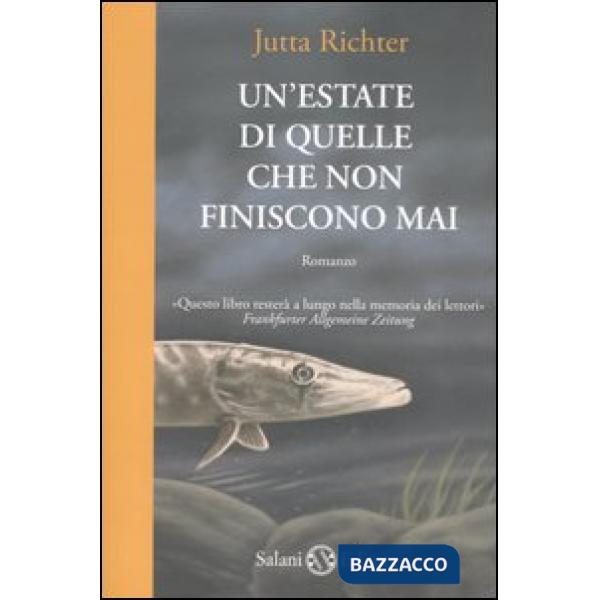 Estate di quelle che non finiscono mai (Un')