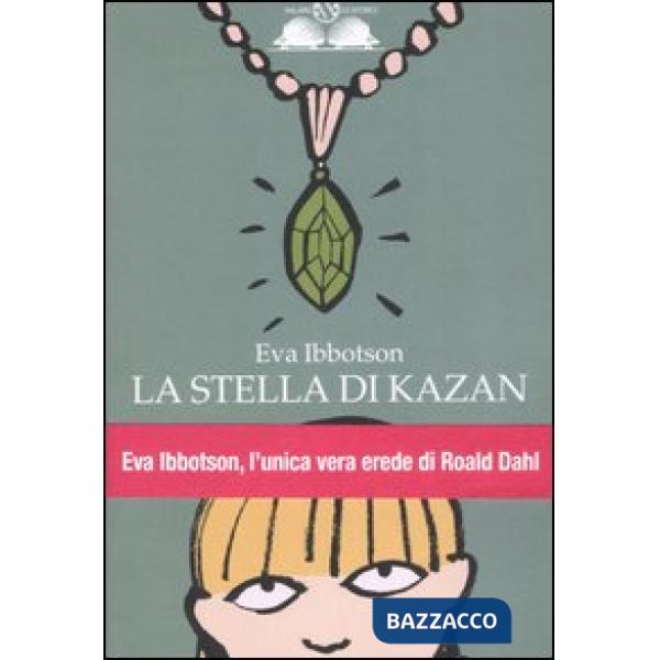 Stella di Kazan. Ediz. illustrata (La)