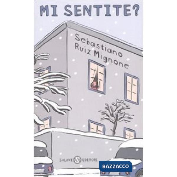 Mi sentite? Ediz. illustrata