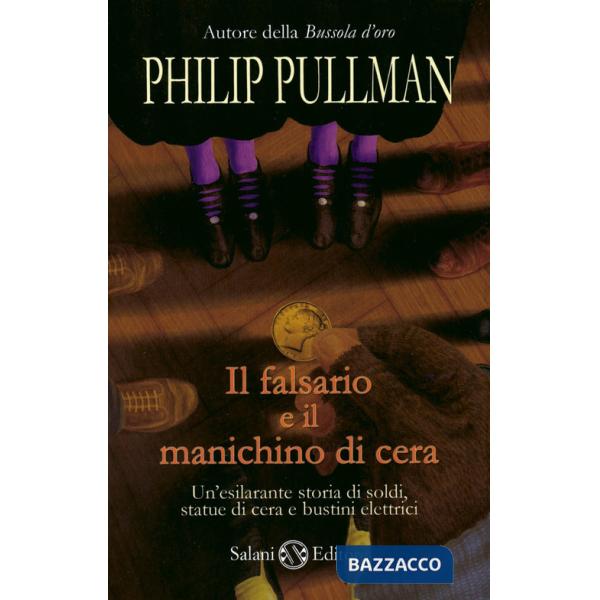 Falsario e il manichino di cera (Il)