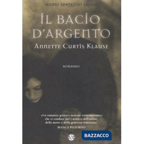Bacio d'argento (Il)
