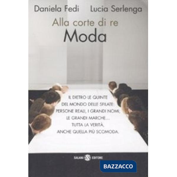 Alla corte di re moda