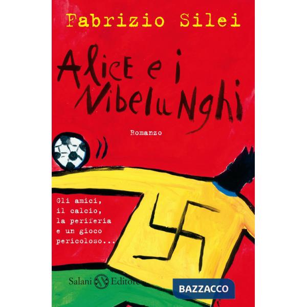 Alice e i nibelunghi