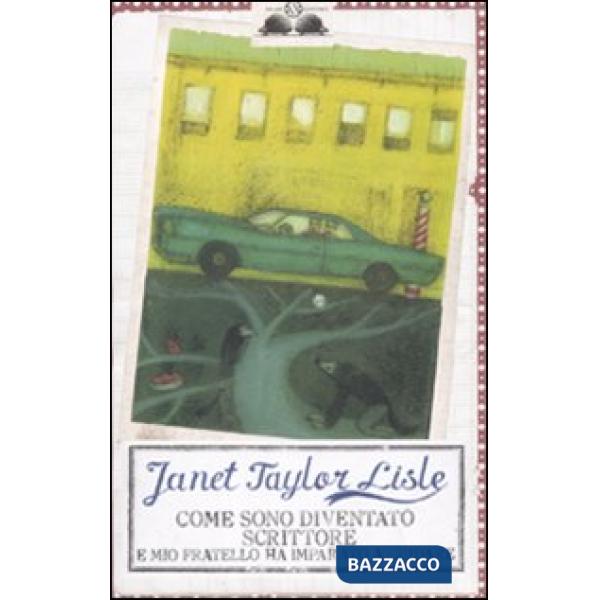 Come sono diventato scrittore e mio fratello ha imparato a guidare