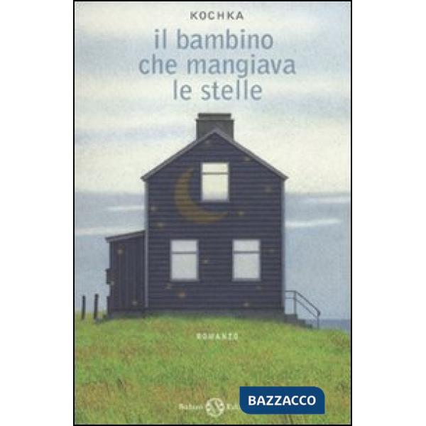 Bambino che mangiava le stelle (Il)