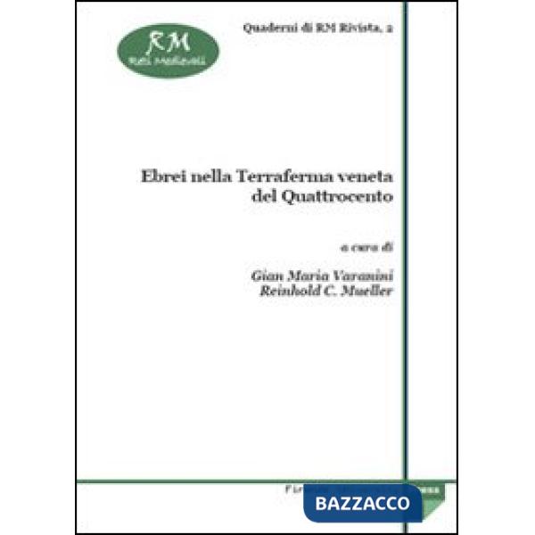 Ebrei nella terraferma veneta del Quattrocento. Atti del Convegno di studi (Vero