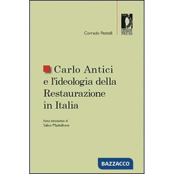 Carlo Antici e l'ideologia della restaurazione in Italia