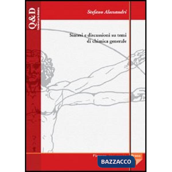 Sintesi e discussioni su temi di chimica generale