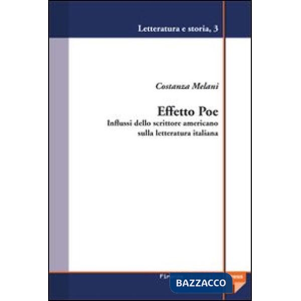 Effetto Poe. Influssi dello scrittore americano sulla letteratura italiana
