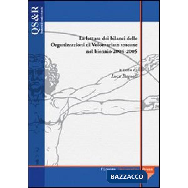 Lettura dei bilanci delle organizzazioni di volontariato toscane nel biennio 2004-2005 (La)