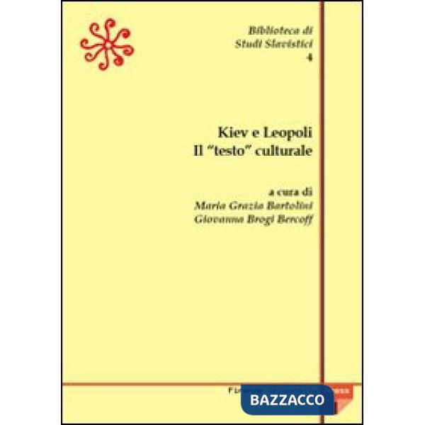 Kiev e Leopoli. Il «testo» culturale