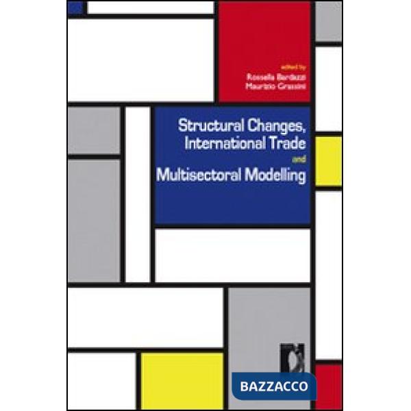 Structural changes, international trade and multisectoral modelling