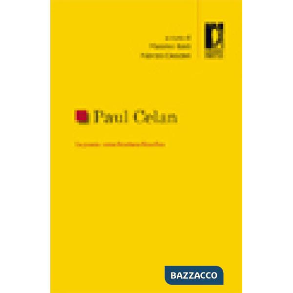 Paul Celan. La poesia come frontiera filosofica