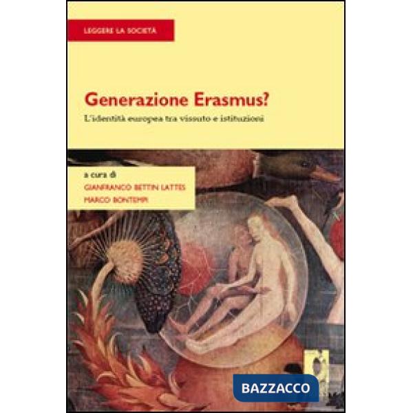 Generazione Erasmus? L'identità europea tra vissuto e istituzioni