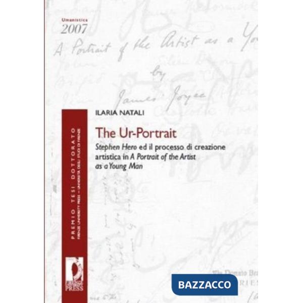 Ur-portrait. Stephen Hero ed il processo di crezione artistica in a portrait of 