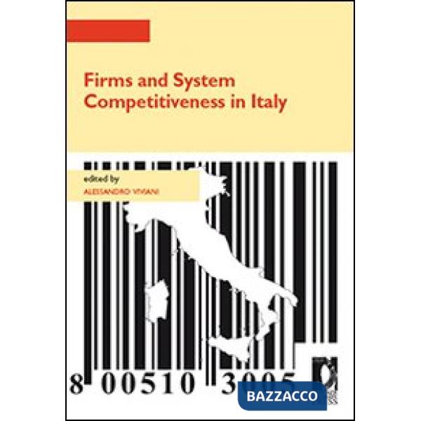 Firms and system competitiveness in Italy