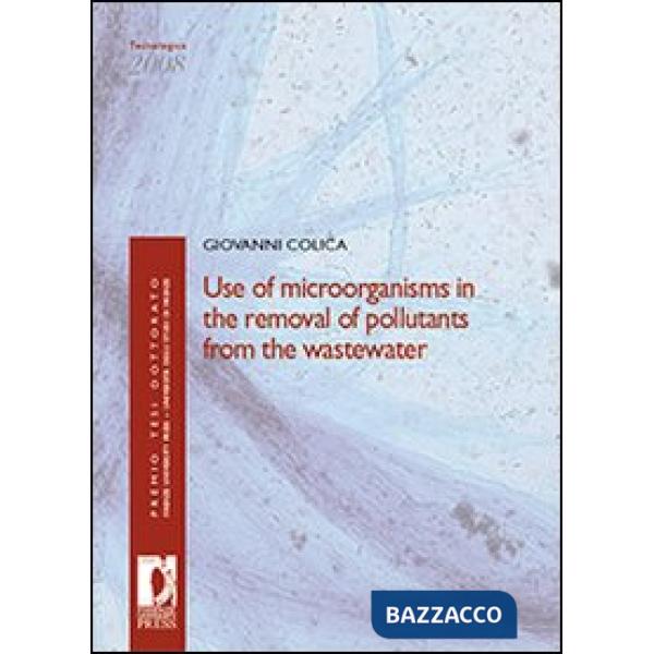 Use of microorganism in the removal of pollutants from the wastewater