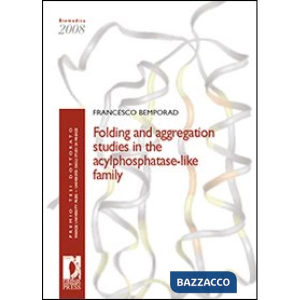 Folding and aggregation studies in the acylphosphatase-like family