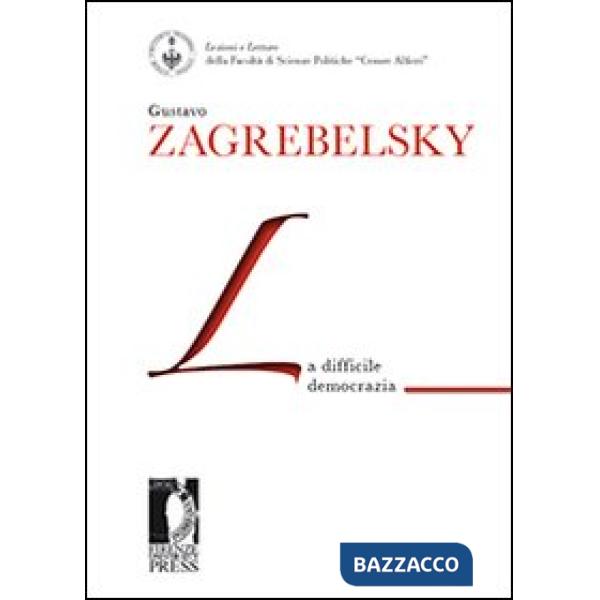 Difficile democrazia (La)