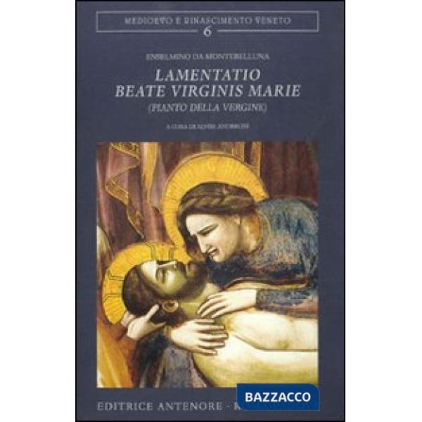 Lamentatio beate virginis Marie (Pianto della Vergine)